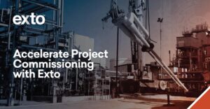 accelerate project commissioning with Exto